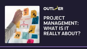 Project Management What Is It Really About