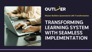 Master Builders Queensland LMS Transformation
