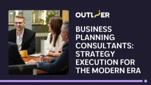 Business planning consultants - The Outlier Group
