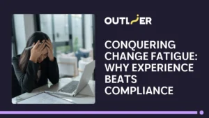 Conquering Change Fatigue in Workplace